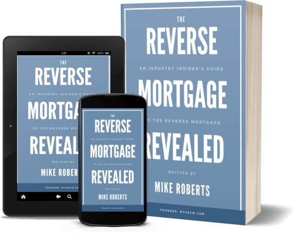 The Reverse Mortgage Revealed cover image